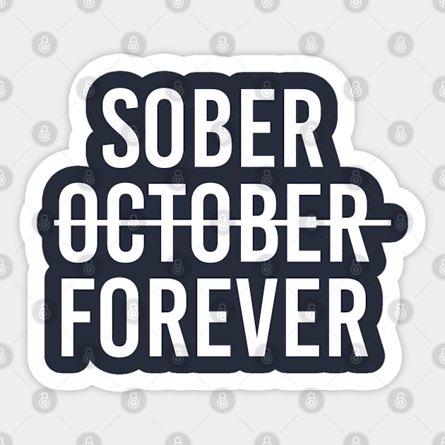 Sobriety Gift Sober Forever Sticker by kmcollectible